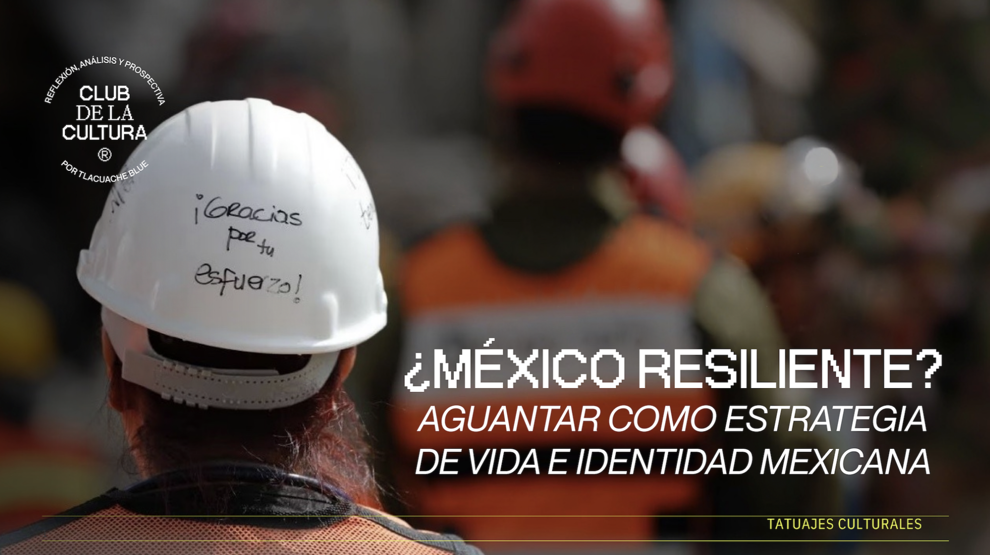 ¿México Resiliente?